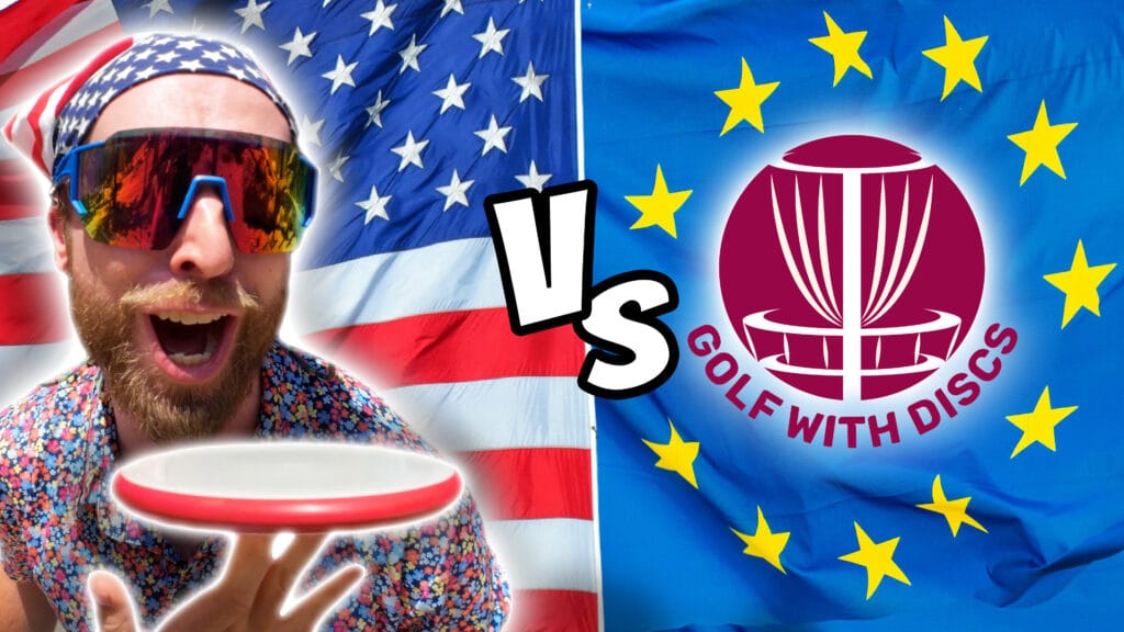 Disc golf showdown USA vs Europe with DiscingWithDale and GolfWithDiscs
